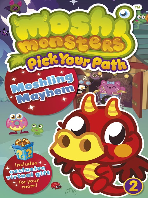 Title details for Moshi Monsters Pick Your Path 2:  Moshling Mayhem by Mind Candy Limited - Available